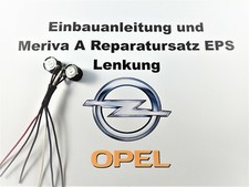 Opel Meriva A Servolenkung EPS Reparatursatz ...
