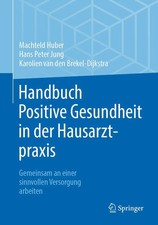 Handbuch Positive Gesundheit in der Hausarztp...