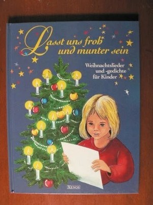 Lasst uns froh und munter sein: Weihnachtsgedichte für Kinder Buch Xenos