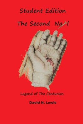 The Second Nail- Student Edition Legend of the Centurion David Lewis Taschenbuch
