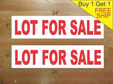 LOT FOR SALE 6"x24" REAL ESTATE RIDER SIGNS Buy 1 Get 1 FREE 2 Sided Plastic