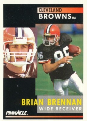 #241 CLEVELAND BROWNS # BRIAN BRENNAN CARD PINNACLE NFL 1991