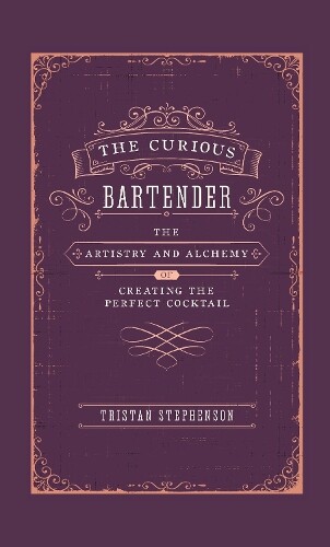 Thumbnail - Tristan Stephenson The Curious Bartender (gebundene Ausgabe) Curious