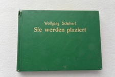 sch&ouml;ne kleine Rarit&auml;t - Sie werden plaziert - W. Schubert Karikaturen 1. Auflage