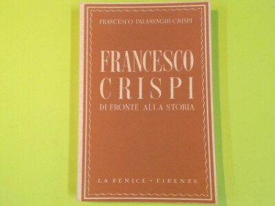 FRANCESCO CRISPI VOR DER GESCHICHTE PALAMENGHI CRISPI LA PHÖNICE 1954