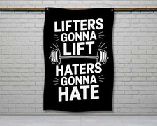 Lifters Gonna Lift Gym Flag - Motivational Fitness Decor Banner