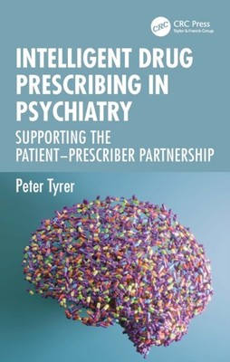 INTELLIGENT DRUG PRESCRIBING IN PSYCHIA by TYRER PETER Paperback Self Help