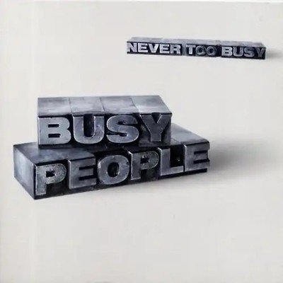 Busy People - Never Too Busy ZUSTAND SEHR GUT