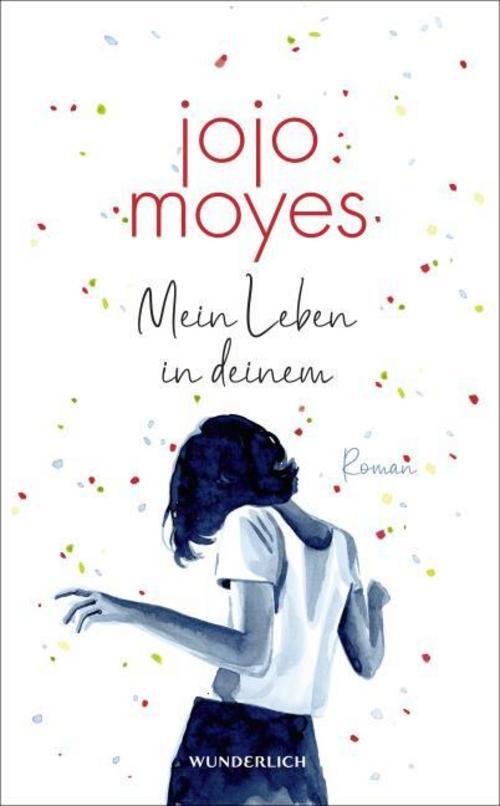 Thumbnail - Moyes Jojo. Mein Leben In Deinem. Buch