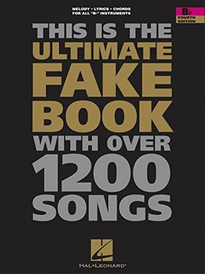 This Is the Ultimate Fake Book: For Keyboard, Vocal,...