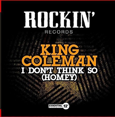 #ad #ad King Coleman I Don#x27;t Think So Homey New CD Alliance MOD $14.00