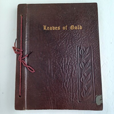 Vtg 1948 LEAVES OF GOLD Book Anthology Prayers, Phrases Verse
