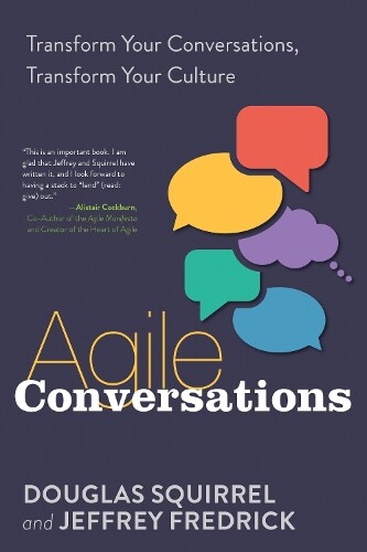 Thumbnail - Douglas Squirrel Jeffrey Fredrick Agile Conversations (taschenbuch)