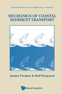 Mechanics of Coastal Sediment Transport (Advanced Serie - Paperback NEW Fredsoe,