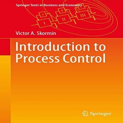 Introduction to Process Control Analysis Mathematical Modeling Co