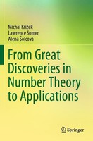 From Great Discoveries In Number Theory To Applications Michal K¿í¿Ek
