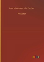 Francis Fletcher Beaumont | Philaster | Buch | Englisch (2019) | 116 S.