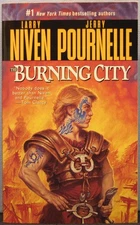 Niven; Pournelle - The Burning City [Golden Road #1] PB 1st Printing 2001 VF