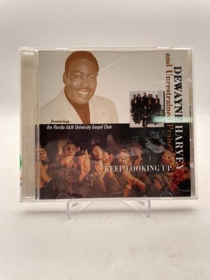 Dewayne Harvey & Unrestrained Praise: Keep Looking Up (CD, 2001) *PRISTINE*