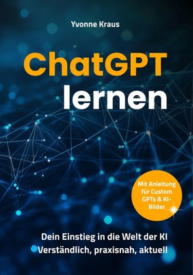 ChatGPT lernen | Yvonne Kraus | Taschenbuch | 200 S. | Deutsch | 2025 | NOVA MD