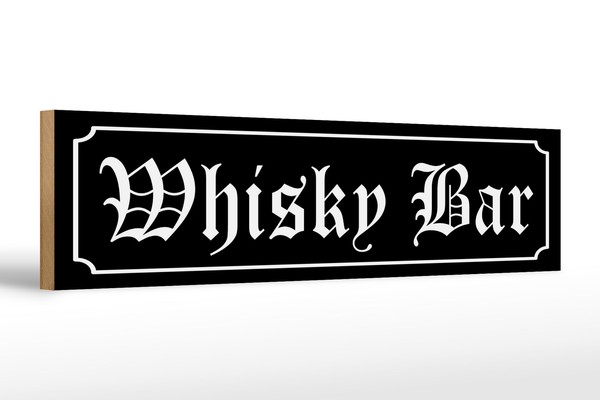Holzschild Hinweis 46X10 Cm Whisky Bar Altdeutsch Schwarzes Schild-image