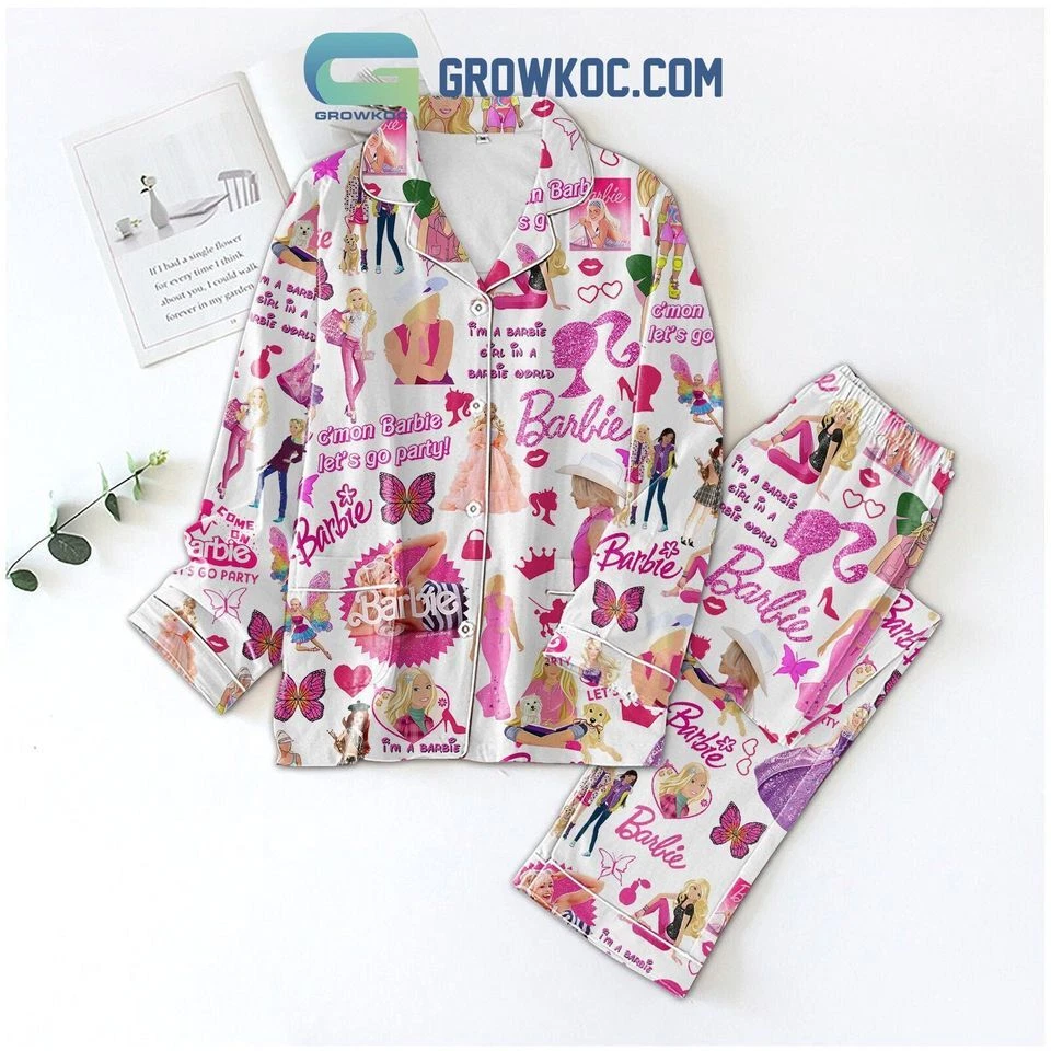 I'm A Barbie Girl In A Barbie World Pajamas Set
