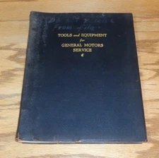 Original 1928 General Motors Service Tools & Equipment Catalog w 1929 Supplement