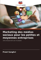 Marketing Des MéDias Sociaux Pour Les Petites Et Moyennes Entreprises Sanghvi
