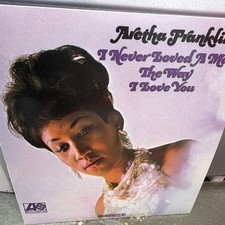 Aretha Franklin I Never Loved a Man the Way I Love You Mono LP 8139
