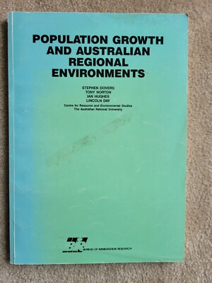 Population Growth and Australian Regional Environments (PB, 1992) SIGNED