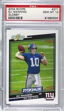 2004 Score Rookie Glossy Eli Manning #371 PSA 10 GEM MT ow6