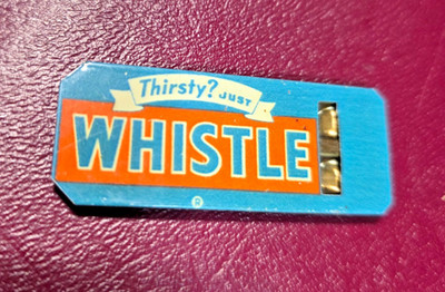 Vintage Thirsty Just Whistle Golden Orange Soda Advertising Tin Litho Whistle