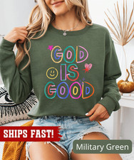 God Is Good Christian Sweatshirt, Unisex Religious Sweatshirt