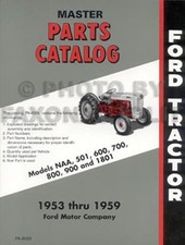 Ford Tractor Parts Book 600 700 800 900 Series 1955 1956 1957 1958 1959 601-1801 Ford Tractor Parts Book 600 700 800 900 Series 1955 1956 1957 1958 1959 601-1801