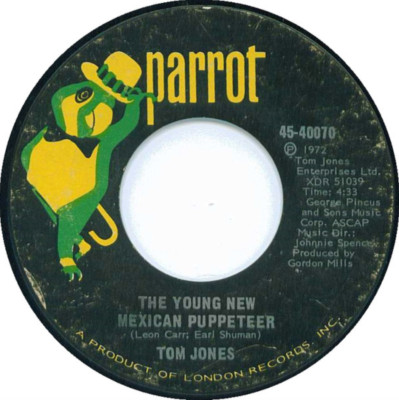 Tom Jones   The Young New Mexican Puppeteer / All That I Need Is 45 Rpm record.