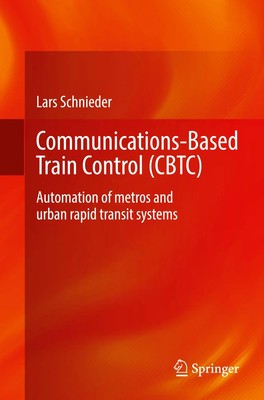Lars Schnieder | Communications-Based Train Control (CBTC) | Taschenbuch (2025)