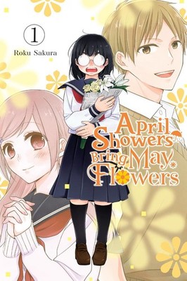 April Showers Bring May Flowers, Vol. 1 by Bianca Pistillo Paperback Book
