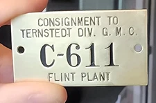 VINTAGE TERNSTEDT G.M.C. CHEVROLET FLINT MI. PLANT BRASS ADVERTISING TAG SIGN