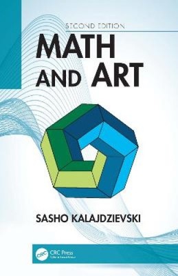 Mathematik und Kunst: Eine Einführung in die visuelle Mathematik von Sasho Kalajdzievski