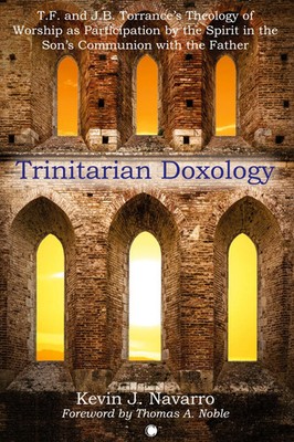 Trinitarian Doxology Kevin J Navarro Taschenbuch Kartoniert / Broschiert 2023