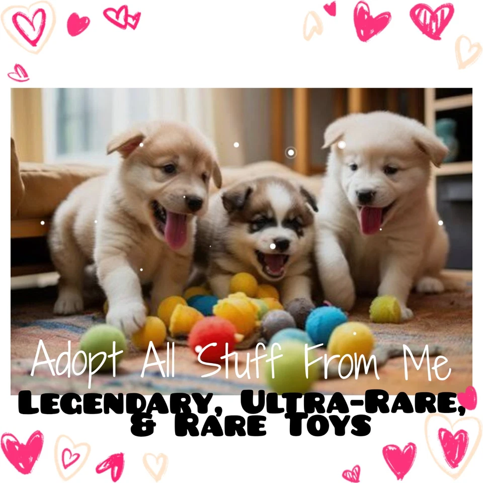 🌺 AD0PT (All Stuff FRM M3) Today! 🌸 🌟Legendary, Ultra-Rare, & Rare🌟 Toys 🧸
