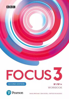 9788378827054 Focus 3. Second Edition. Język angielski. Workbook. Poziom B1/B1+ 