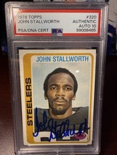 John Stallworth 1978 Topps Pittsburgh Steelers Signed Rookie RC PSA AUTO 10 🔥