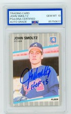 John Smoltz signed autographed 1989 fleer baseball w/HOF PSA 10 Auto
