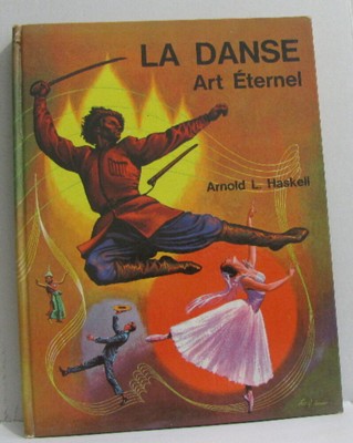 Der Tanz Ewige Kunst | Arnold L.haskell | Guter Zustand