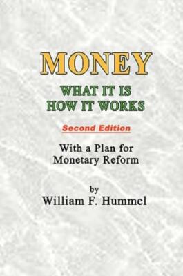 Money What It Is How It Works: Second Edition