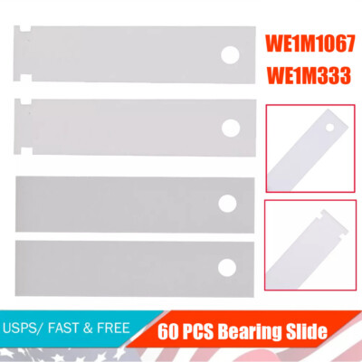 60pcs WE1M1067&WE1M333 Dryer Bearing Slides For General Electric USA SHIPPING