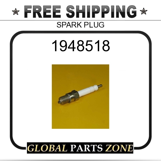 1948518 - SPARK PLUG 1462588 for Caterpillar CAT