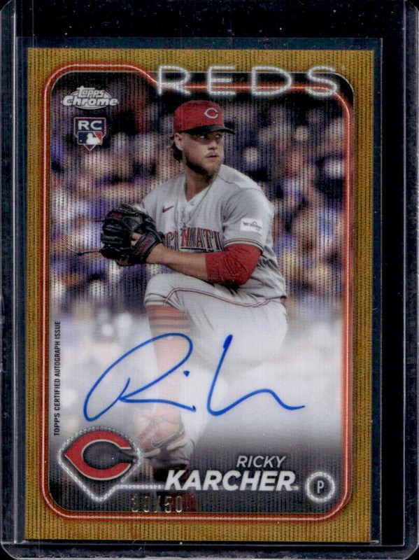 2024 Topps Chrome Update Ricky Karcher Auto RC Gold Wave Refractor #/50 Reds