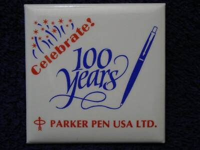 #ad PARKER PEN Pin 1888 1988 Celebrate 100 Years Centennial EMPLOYEE? Pinback Button $19.99